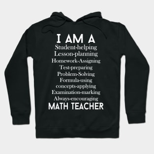 Math Teacher Gift  I Am A Student Helping Math Teacher Hoodie